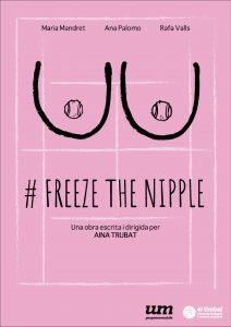 "Freeze the nipple", d'Aina Trubat